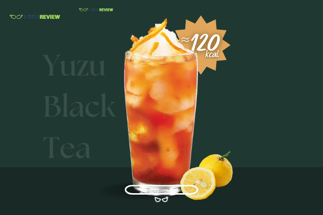 Yuzu Black Tea Starbucks กี่แคล